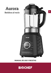 Biochef Aurora Manual De Uso Y Recetas