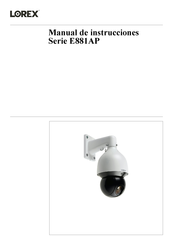 Lorex E881AP Serie Manual De Instrucciones