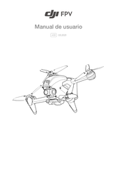 Dji FPV Manual De Usuario