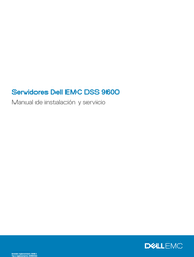 Dell EMC DSS 9600 Manual De Instalación Y Servicio