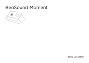 b&o BeoSound Moment Manual Del Usuario