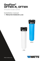 Watts OneFlow OFTWH-R Manual De Instalacion Y Uso