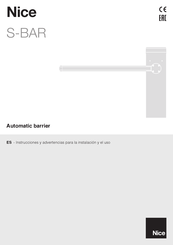 Nice S-BAR Instrucciones Y Advertencias Para La Instalación Y El Uso