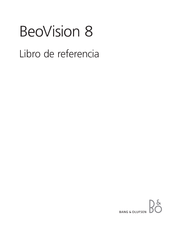 Bang & Olufsen BeoVision 8 Libro De Referencia