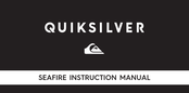 Quiksilver SEAFIRE Manual De Instrucciones
