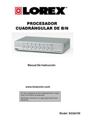 Lorex SGQ4100 Manual De Instrucciones