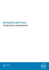 Dell OptiPlex 3070 Tower Configuración Y Especificaciones