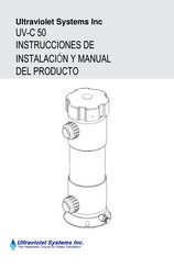 Ultraviolet Sysrtems Inc. UV-C 50 Instrucciones De Instalación Y Manual Del Producto