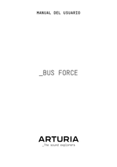 Arturia BUS FORCE Manual Del Usuario