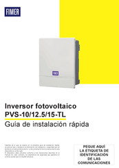 Fimer PVS-12.5-TL-SX Guía De Instalación Rápida