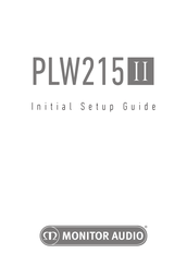 Monitor Audio PLW215 II Guía De Configuración Inicial