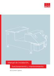 ACO Grease Capture Manual De Instalación, Funcionamiento Y Mantenimiento