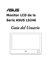 Asus LS246 Serie Guia Del Usuario