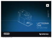 Delonghi NESPRESSO LATTISSIMA ONE Manual De Usuario