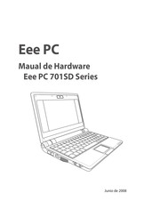 Asus Eee PC 701SD Serie Manual De Hardware