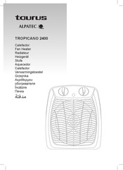 Taurus Alpatec TROPICANO 2400 Manuel De Instrucciones