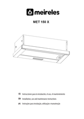 meireles MET 150 X Instrucciones Para La Instalación, El Uso, El Mantenimiento