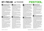 Festool KT-TKS 80 Manual De Instrucciones