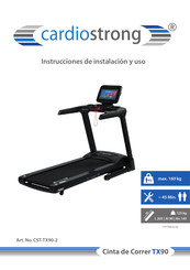 CARDIOSTRONG CST-TX90-2 Instrucciones De Instalacion Y Uso