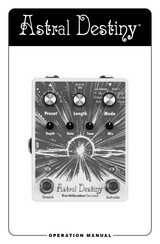 EarthQuaker Devices Astral Destiny Operación Manual