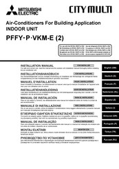 Mitsubishi Electric CITY MULTI PFFY-P VKM-E Serie Manual De Instalación