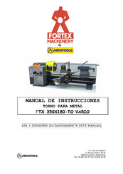 ABRATOOLS FORTEX MACHINERY FTX-350X180-TO VARIO Manual De Instrucciones