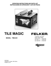 Felker TMG-851 Instrucciones De Operación Y Lista De Piezas