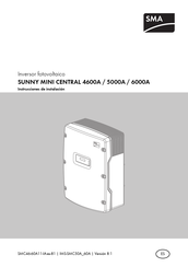 SMA SUNNY MINI CENTRAL 6000A Instrucciones De Instalación