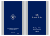 Grand Seiko Spring Drive 9RA5 Instrucciones De Uso