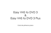 Roxio Easy VHS to DVD 3 Guía De Primeros Pasos