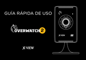 X-View OVERWATCH 2 Guía Rápida De Uso