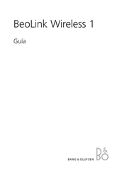 Bang & Olufsen BeoLink Wireless 1 Guia