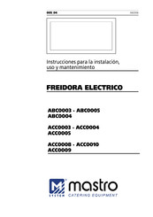 Mastro ABC0005 Instrucciones Para La Instalación, Uso Y Mantenimiento