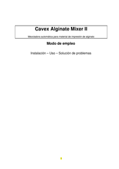 Cavex Alginate Mixer II Modo De Empleo