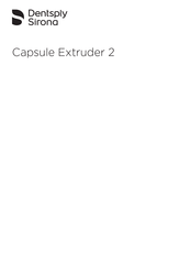 Dentsply Sirona Capsule Extruder 2 Instrucciones De Uso