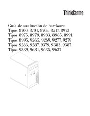 Lenovo ThinkCentre 9269 Guía De Sustitución De Hardware