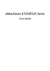 eMachines E525 Serie Guía Rápida