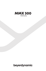 Beyerdynamic MMX 300 Manual De Instrucciones