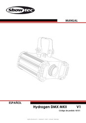 SHOWTEC Hydrogen DMX MKII Manual De Instrucciones