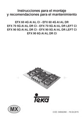 Teka EFX 60 4G AI AL DR CI Instrucciones Para El Montaje Y Recomendaciones Para El Mantenimiento