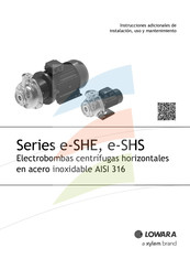 Xylem Lowara e-SHS Serie Instrucciones Adicionales De Instalación, Uso Y Mantenimiento