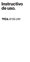 TCL 10 5G UW Instructivo De Uso