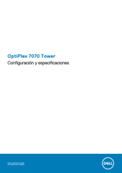 Dell OptiPlex 7070 Tower Configuración Y Especificaciones