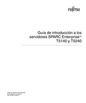 Fujitsu SPARC Enterprise T5140 Guía De Introducción