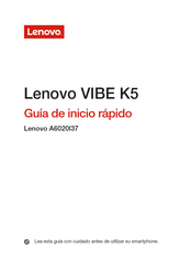 Lenovo VIBE K5 Guia De Inicio Rapido