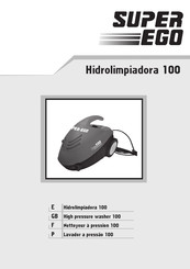 Super Ego Hidrolimpiadora 100 Instrucciones De Uso Y Mantenimiento