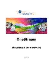 Telecom FM OneStream Instalación Del Hardware