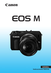 Canon EOS M Instrucciones Básicas