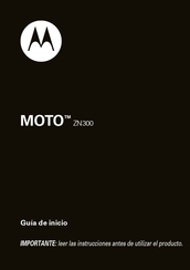 Motorola MOTO ZN300 Guía De Inicio