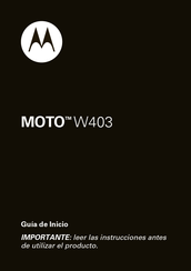 Motorola MOTO W403 Guía De Inicio